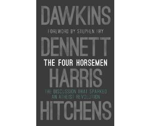 Richard Dawkins Sam Harris Daniel C. Dennett The Four Horsem (Copertina rigida)