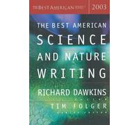 Richard Dawkins The Best American Science and Nature Writing 2003 (Tascabile)