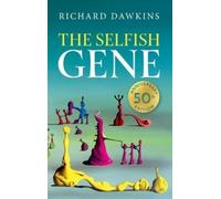 The Selfish Gene: 50th Anniversary Edition