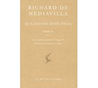 Richard De Mediavilla, Questions Disputees. Tome III: Questions 14-22, La Condition Generale De L'ange, II. Volonte, Mouvement Et Temps: 6