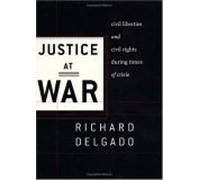 Richard Delgado Justice at War (Copertina rigida)