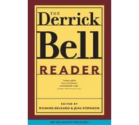 Richard Delgado The Derrick Bell Reader (Tascabile) Critical America