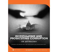 Richard Denholm Investigating and Prosecuting Corruption (Tascabile)