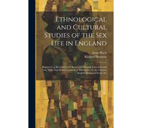 Richard Denisto Ethnological and Cultural Studies of the Sex Life in (Tascabile)