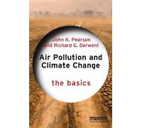 Richard Derwent John K. Pearson Air Pollution and Climate Change (Tascabile)