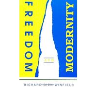 Richard Dien Winfield Freedom and Modernity (Tascabile)