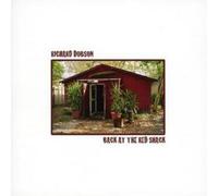 Richard Dobson Back at the Red Shack (CD) Album