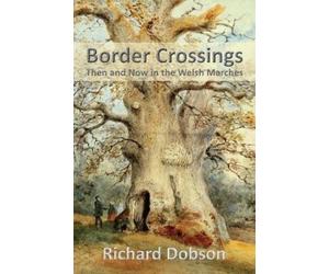 Richard Dobson Border Crossings (Tascabile)