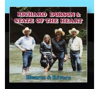 Richard Dobson & State Of The Heart - Hearts & Rivers [Import]