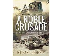 Richard Doherty A Noble Crusade (Tascabile)