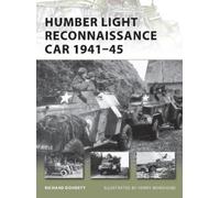Richard Doherty Humber Light Reconnaissance Car 1941-45 (Tascabile) New Vanguard