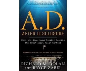 Richard Dolan Bryce Zabel A.D. After Disclosure (Tascabile)