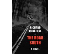 Richard Donatone The Road South (Tascabile)
