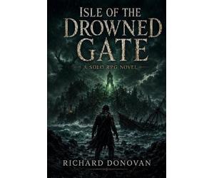 Richard Donovan Isle of the Drowned Gate (Tascabile)