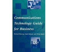 Richard Downey Communications Technology Guide for Business (Copertina rigida)