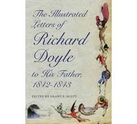 Richard Doyle The Illustrated Letters of Richard Doyle to His (Copertina rigida)