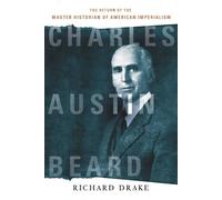 Richard Drake Charles Austin Beard (Tascabile)