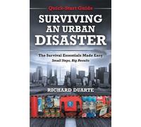 Richard Duarte Surviving An Urban Disaster (Tascabile)