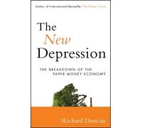 Richard Duncan The New Depression (Copertina rigida)
