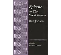Richard Dutton Epicene, or the Silent Woman (Tascabile) Revels Plays