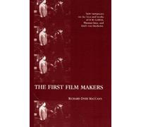 Richard Dyer MacCann The First Film Makers (Tascabile)