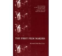 Richard Dyer MacCann The First Film Makers (Tascabile)