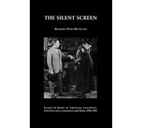 Richard Dyer MacCann The Silent Screen (Tascabile)