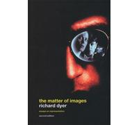 Richard Dyer The Matter of Images (Tascabile)