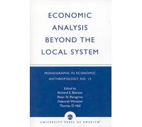 Richard E. Blanton Economic Analysis Beyond the Local System (Tascabile)