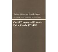 Richard E. Caves Grant L. R Capital Transfers and Economic P (Copertina rigida)