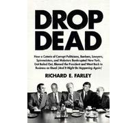Richard E. Farley Drop Dead (Copertina rigida)