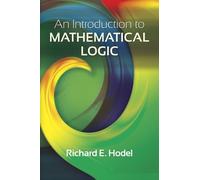 Richard E. Hodel Introduction to Mathematical Logic (Tascabile)