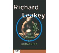 Richard E. Leakey The Origin Of Humankind (Tascabile)