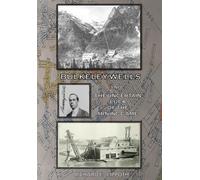Bulkeley Wells And The Uncertain Luck Of The Mining Game