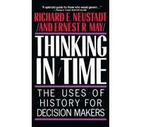 Richard E. Neustadt Thinking In Time (Tascabile)