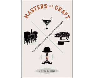 Richard E. Ocejo Masters of Craft (Copertina rigida)