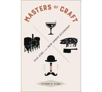 Richard E. Ocejo Masters of Craft (Tascabile)