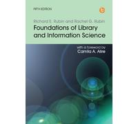 Richard E. Rubin Rachel G. Foundations of Library and Information S (Tascabile)