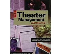 Richard E Schne Theater Management Handbook: From Box Office to Payr (Tascabile)