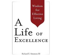 Richard E Simmons A Life of Excellence (Tascabile)