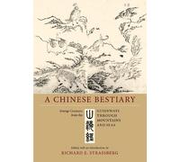 Richard E. Strassberg A Chinese Bestiary (Tascabile)