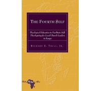 Richard E. Trull The Fourth Self (Copertina rigida) Bible and Theology in Africa