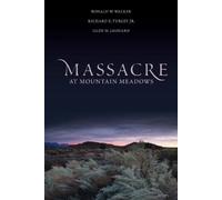 Richard E. Turley Glen M. Leonard Ronald W. Massacre at Mountain M (Tascabile)