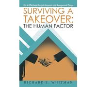 Richard E Whitman Surviving a Takeover (Tascabile)