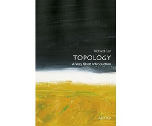 Richard Earl Topology (Tascabile) Very Short Introductions