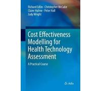 Richard Edlin Christopher McCabe Cla Cost Effectiveness Modelling f (Tascabile)