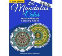 Richard Edward 100 Mandalas To Color - Intricate Mandala Coloring P (Tascabile)