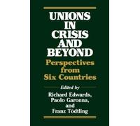 Richard Edwards P. Garonna Franz Teod Unions in Crisis and B (Copertina rigida)