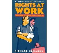 Richard Edwards Rights at Work (Tascabile)