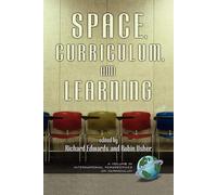Richard Edwards Space, Curriculum, and Learning (Copertina rigida)